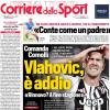 PRIMA PAGINA - Corriere dello Sport: "Vlahovic, è addio"