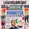 PRIMA PAGINA - Gazzetta dello Sport:  "Scudetto a ogni costo"