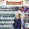 Tuttosport in apertura: "Fiorentina, così fa male. La Coppa vola via al 90'"