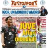 PRIMA PAGINA – Tuttosport: "Juve, affari mondiali"