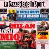 La Gazzetta dello Sport in apertura col rilancio di Cardinale: "Milan resti mio"