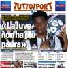 PRIMA PAGINA - TuttoSport: "La Juve non ha più paura"