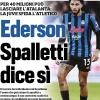 PRIMA PAGINA - Tuttosport: "Ederson, Spalletti dice sì"
