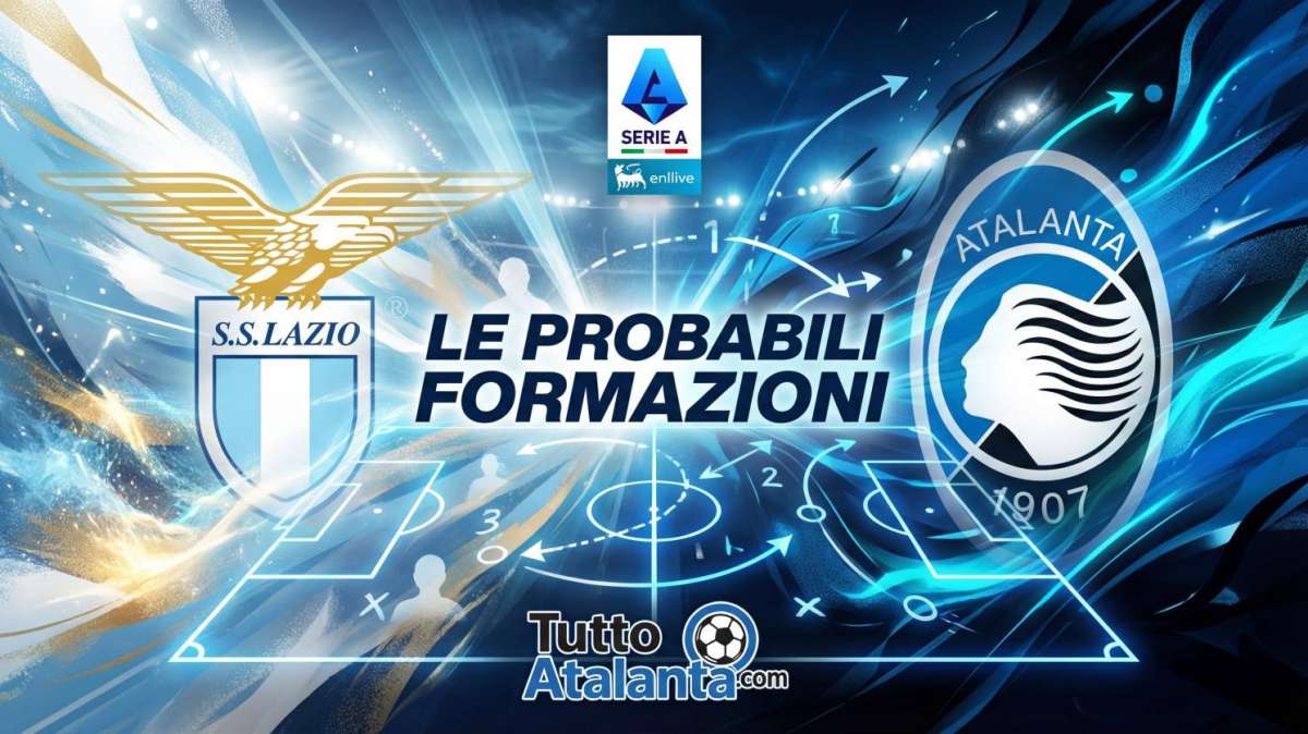 Lazio-Atalanta, le probabili formazioni 