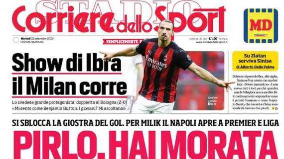 L'apertura del Corriere dello Sport: "Pirlo hai Morata". "Il Milan corre, show di Ibra" 