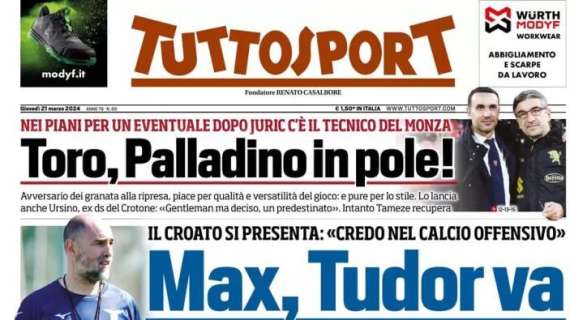 Tuttosport in apertura: "Max, Tudor va già all'attacco"