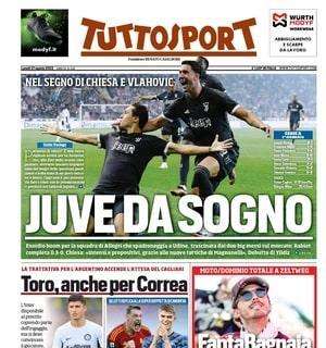 La prima pagina di Tuttosport: "Juve da sogno". E il Torino pensa a Correa
