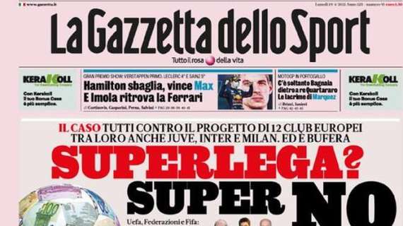 L'apertura de La Gazzetta dello Sport: "Superlega? Super No"