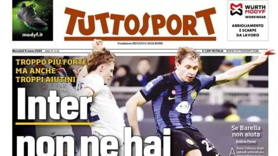 Tuttosport in apertura: "Inter non ne hai bisogno. Troppo più forte ma anche troppi aiutini"