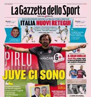 La Gazzetta dello Sport apre con un'intervista a Pirlo: "Juve, ci sono"