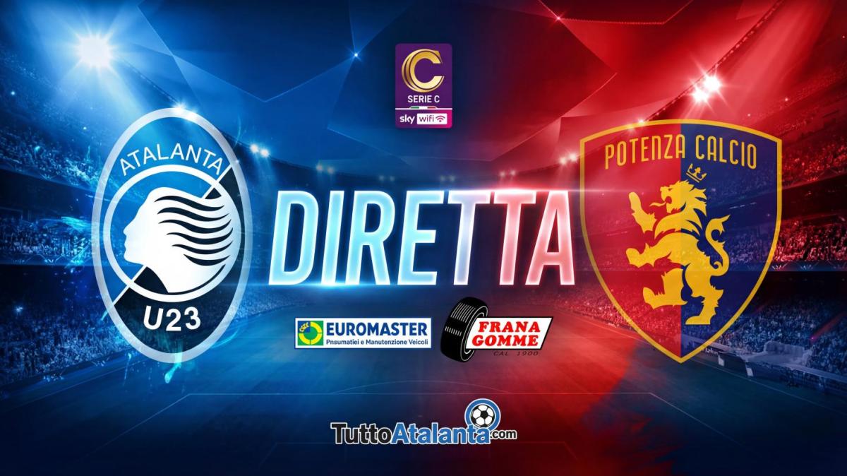 DIRETTA  ATALANTA U23-POTENZA Frana Gomme Madone, calcio d'inizio ore 20.30