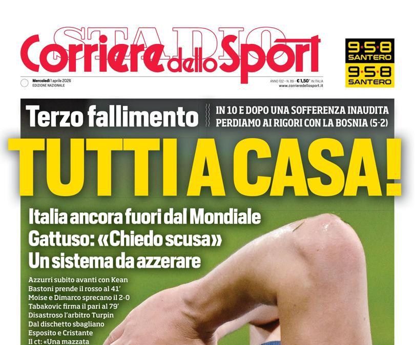 PRIMA PAGINA - Corriere dello Sport: "Tutti a casa"