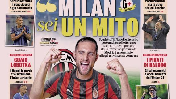 PRIMA PAGINA - La Gazzetta dello Sport: "Milan sei un mito"
