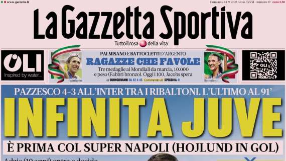 PRIMA PAGINA - Gazzetta dello Sport: "Infinita Juve"