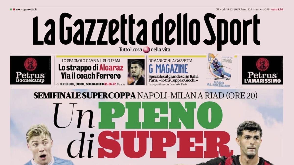 PRIMA PAGINA - La Gazzetta dello Sport: "Un pieno di Super"