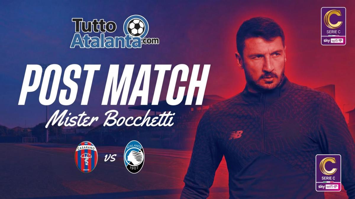 AtalantaU23, Bocchetti: "Vittoria da grande a Casarano. Il DNA Atalanta? Uomini prima che calciatori"
