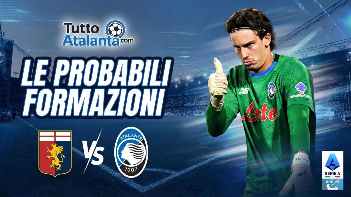 Genoa-Atalanta, le probabili formazioni 