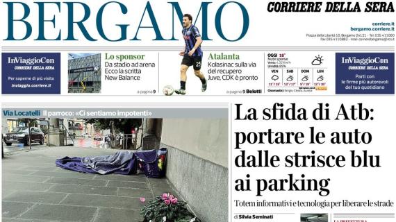 PRIMA PAGINA - Corriere di Bergamo: "Kolasinac sulla via del recupero Juve, CDK è pronto"