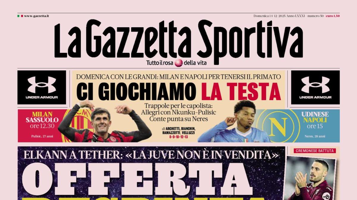 PRIMA PAGINA - Gazzetta dello Sport: "Offerta respinta"