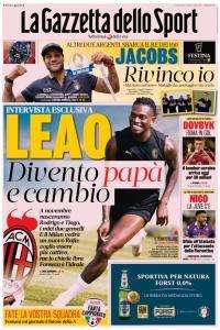 L'apertura de La Gazzetta dello Sport con Leao: "Divento papà e cambio"