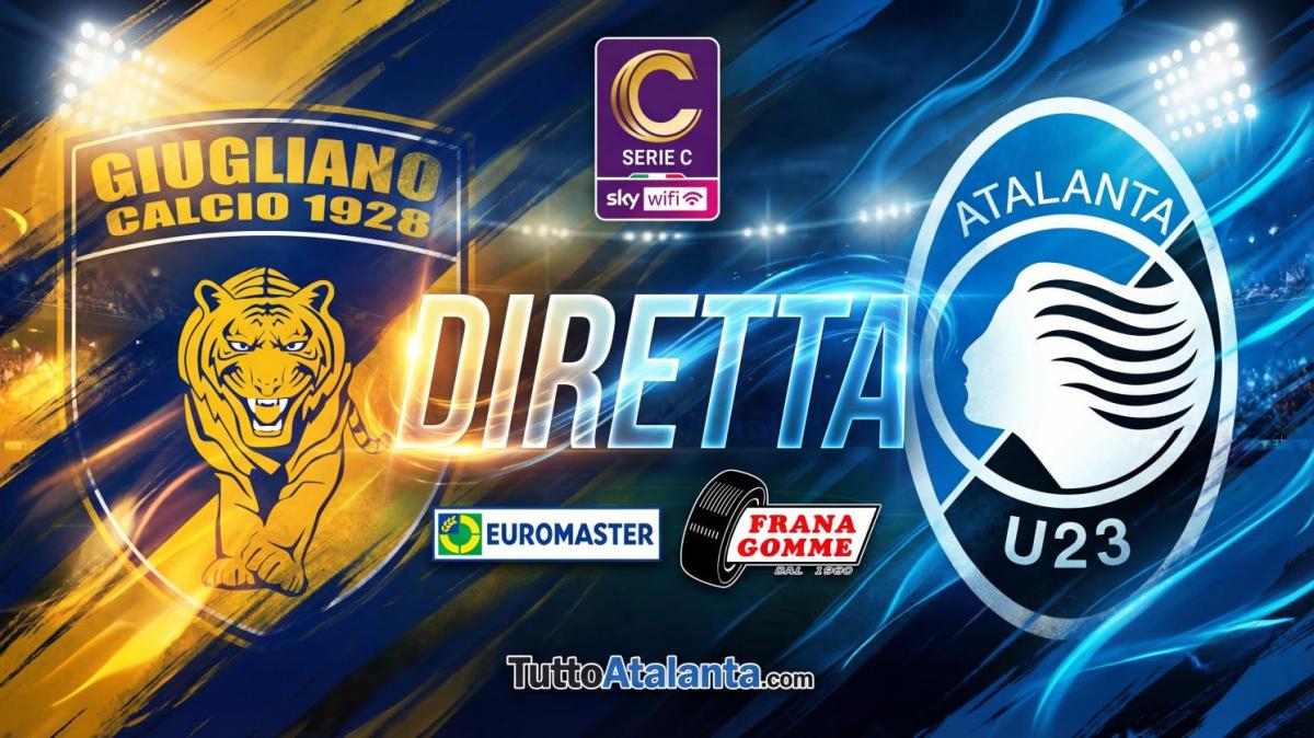 DIRETTA GIUGLIANO-ATALANTAU23 Frana Gomme Madone, calcio d'inizio ore 14,30 