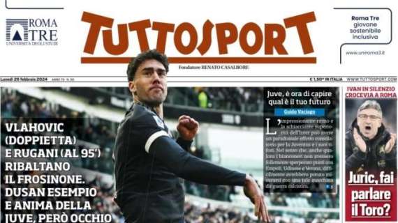 Tuttosport in apertura su Vlahovic, anima ed esempio della Juve: "Tenetevelo stretto"