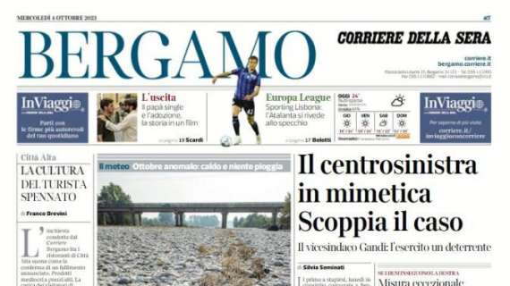 L'apertura del Corriere di Bergamo: "Sporting Lisbona: l'Atalanta si rivede allo specchio"