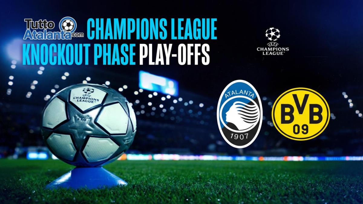 Playoff Champions, sarà Atalanta-Borussia Dortmund. Si torna nel Muro Giallo