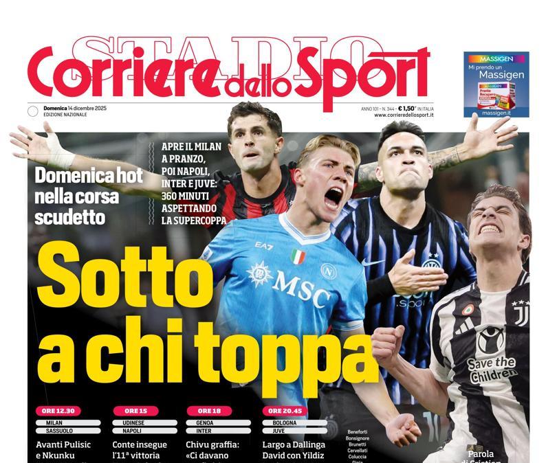 PRIMA PAGINA - Corriere dello Sport:  "Sotto a chi toppa"