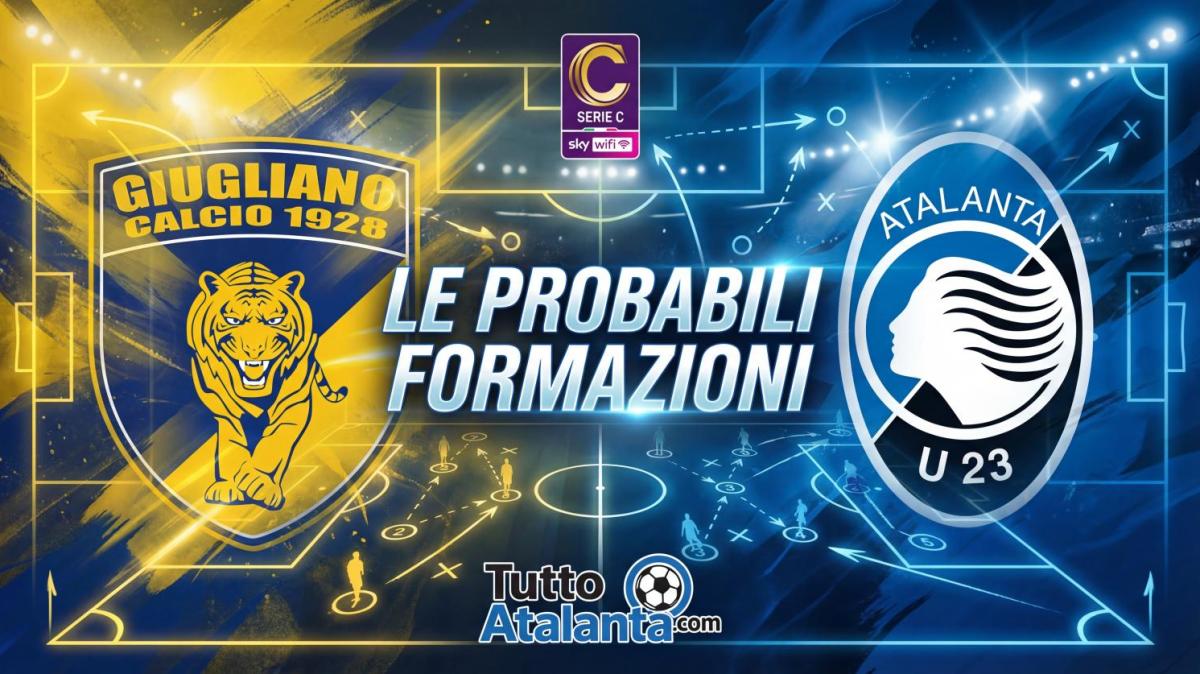 Serie C, gir. C / Giugliano-Atalanta U23, le probabili formazioni 