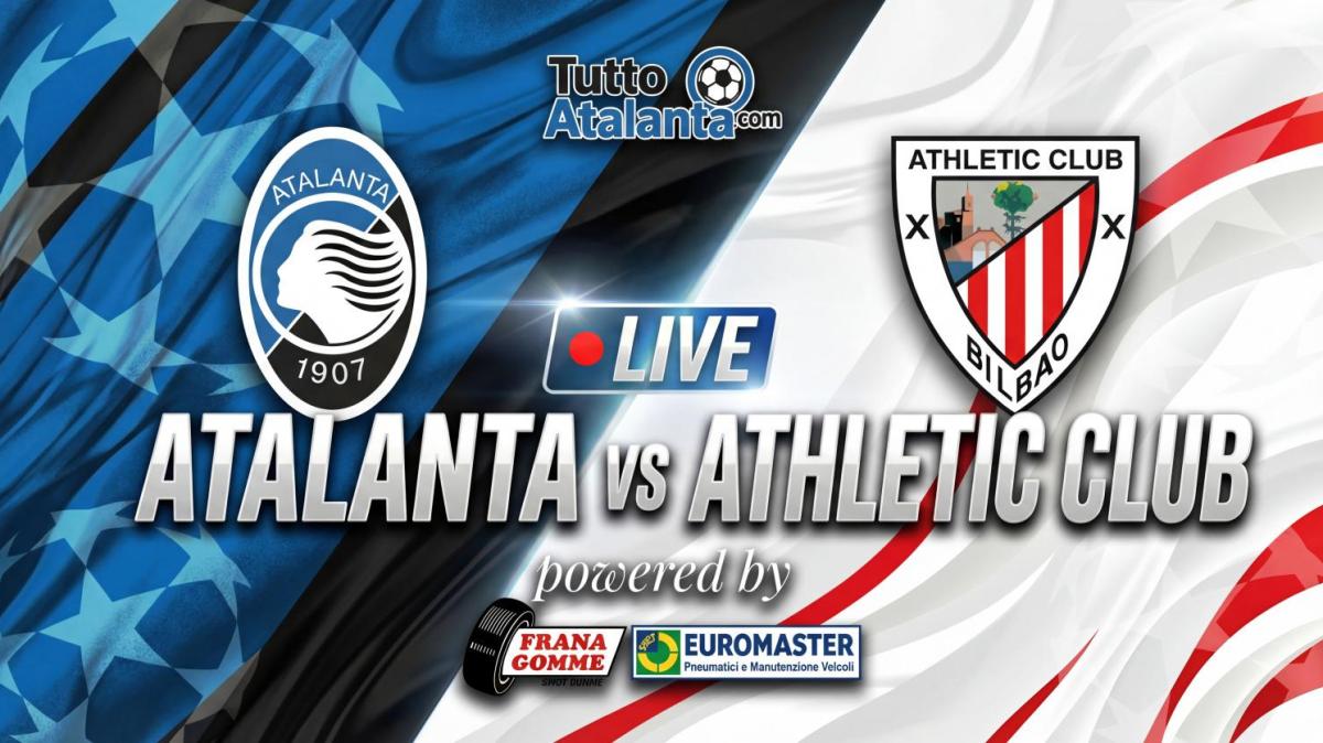 DIRETTA CHAMPIONS / ATALANTA-ATHLETIC CLUB Frana Gomme Madone, segui il live dalle 21