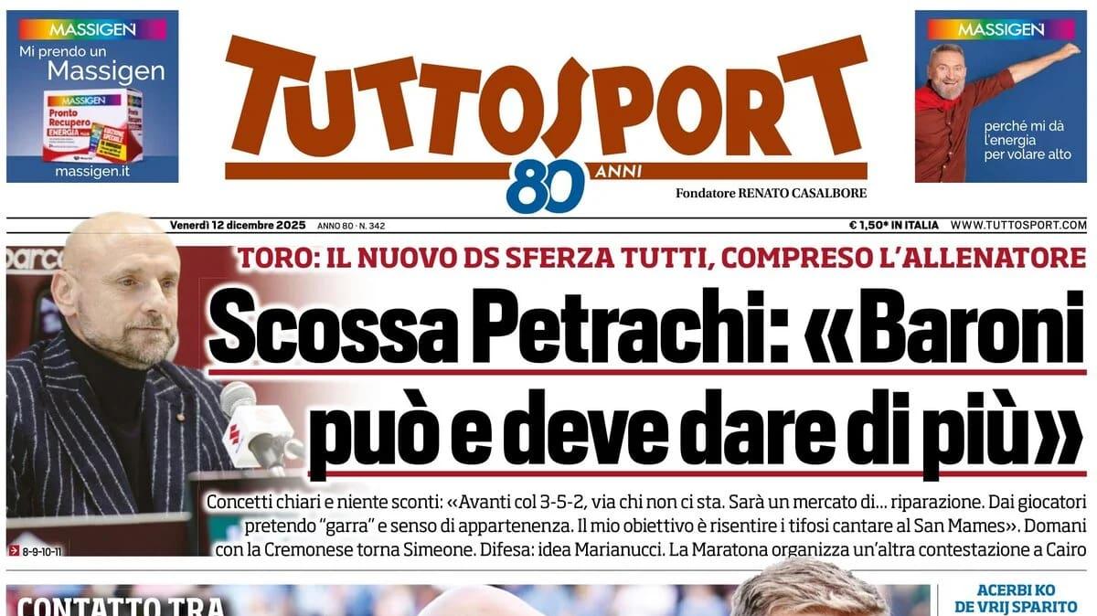PRIMA PAGINA - Tuttosport: "Scossa Petrachi: «Baroni può e deve dare di più»"