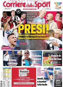 Corriere dello Sport in apertura: "Presi! Inter e Juve trovano Guardiola, Milan e Atalanta Ancelotti"