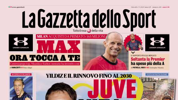 PRIMA PAGINA - La Gazzetta dello Sport: "Juve vita mia"