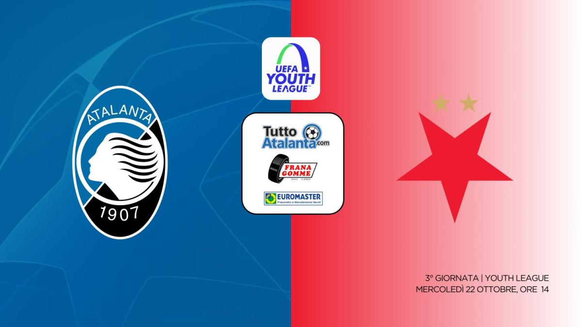 DIRETTA YOUTH LEAGUE / ATALANTA-SLAVIA PRAGA Frana Gomme Madone, calcio d'inizio ore 14