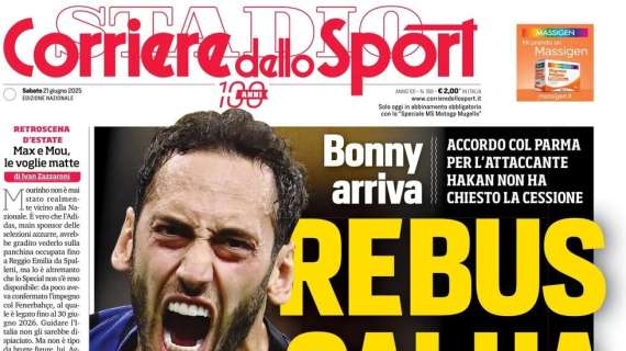PRIMA PAGINA - Corriere dello Sport: "Bonny arriva: Rebus Calha"