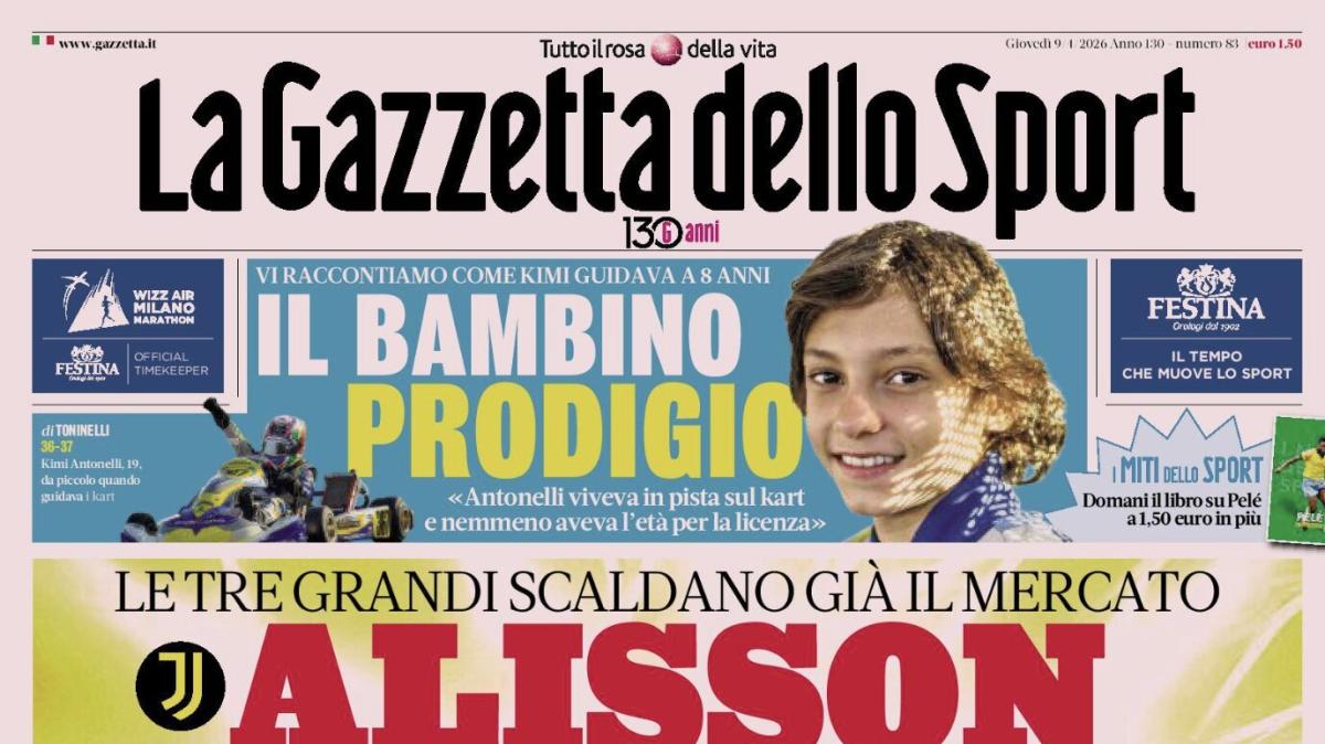PRIMA PAGINA - La Gazzetta dello Sport: "Alisson con Spalletti"