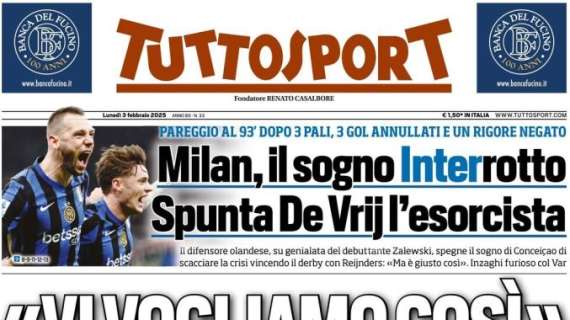 Tuttosport in prima pagina sul successo della Juventus: "Vo vogliamo così"