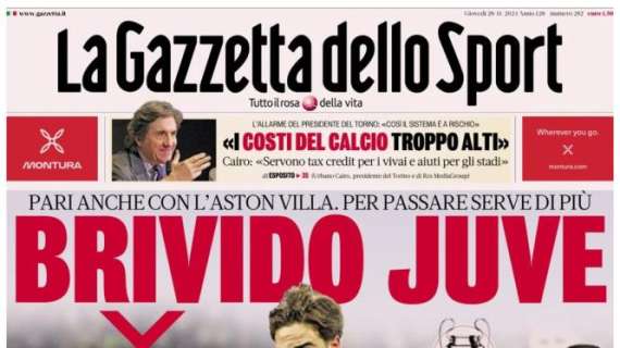 L’apertura de La Gazzetta dello Sport: “Brivido Juve. Il Bologna segna ma vince il Lille"