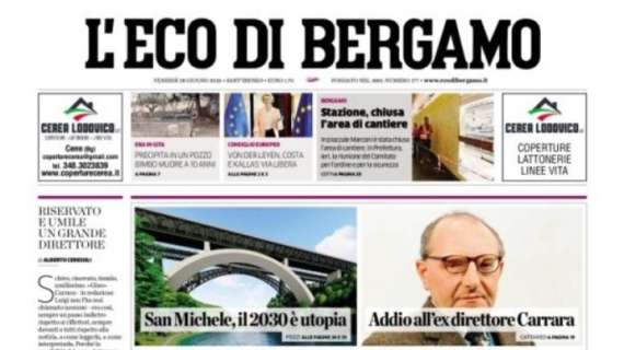 L’Eco di Bergamo in prima pagina: “Aspettando Zaniolo, il primo colpo è Godfrey”
