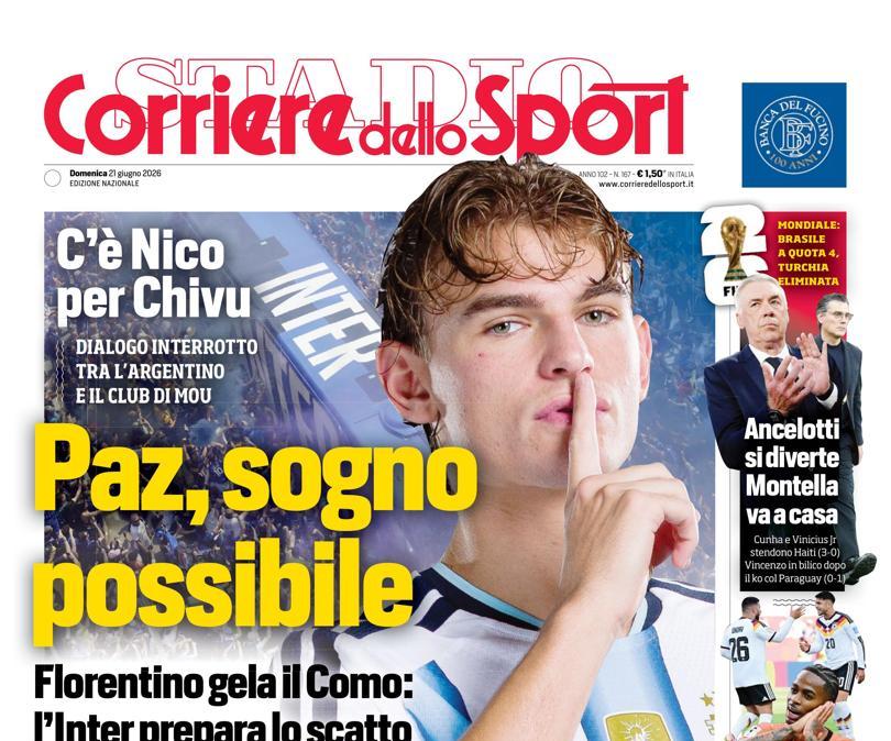 PRIMA PAGINA – Corriere dello Sport: "Paz, sogno possibile"