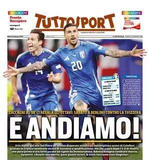 L'apertura di Tuttosport è sull'Italia: "E andiamo! Zaccagni al 98' ci regala gli ottavi"