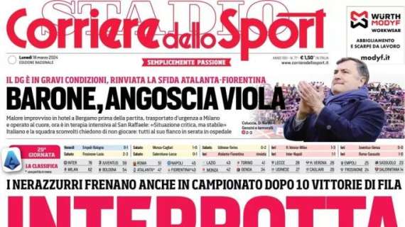 L'apertura del Corriere dello Sport dopo il pari tra Inter e Napoli: "Interrotta"