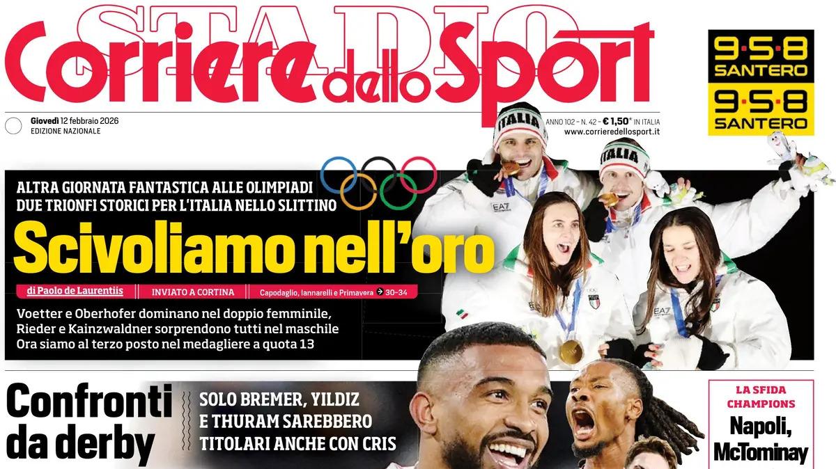 PRIMA PAGINA - Corriere dello Sport: "Scivoliamo nell'oro"