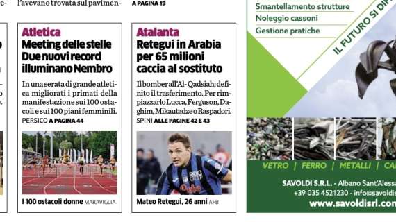 PRIMA PAGINA - L’Eco di Bergamo: "Caccia al sostituto di Retegui: occhi su Lucca"