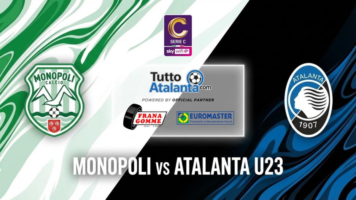 DIRETTA / MONOPOLI-ATALANTA U23 Frana Gomme Madone calcio d'inizio ore 14.30