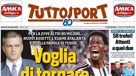 PRIMA PAGINA - TuttoSport : "Voglia di tornare grande"