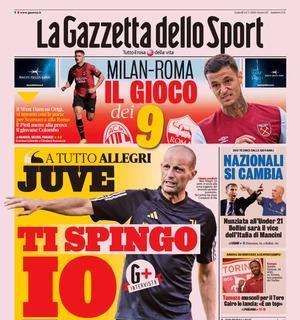 La prima pagina de La Gazzetta dello Sport apre con Allegri: "Juve, ti spingo io"