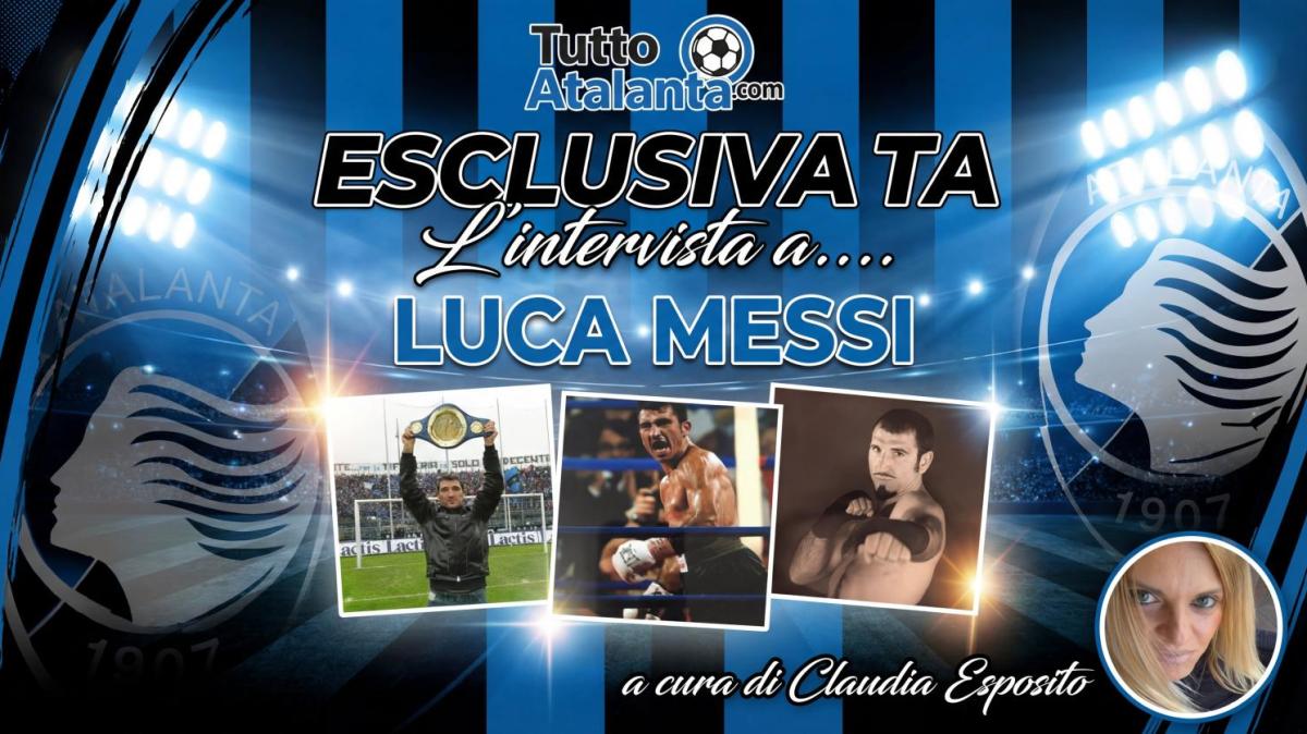 ESCLUSIVA TA - Luca Messi: "Dalla palestra sotto la Curva al ring di Chicago. La Dea è come un boxeur che deve riprendere fiato dopo il titolo mondiale"