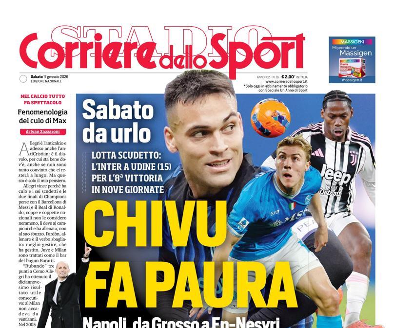 PRIMA PAGINA - Corriere dello Sport: "Chivu fa paura"
